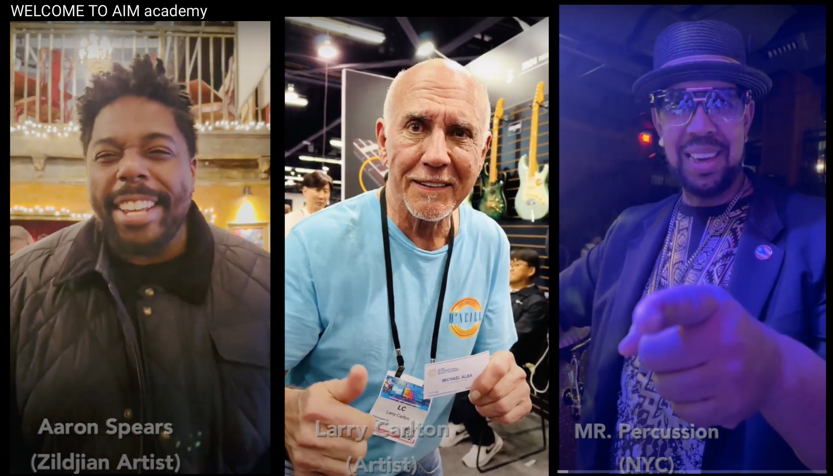 Larry Carlton, Aaron Spears & friends WELCOMES YOU to AIM Academy